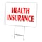 Signmission Health Insurance Yard Sign & Stake outdoor plastic coroplast window, C-2436 Health Insurance C-2436 Health Insurance - alternate 1